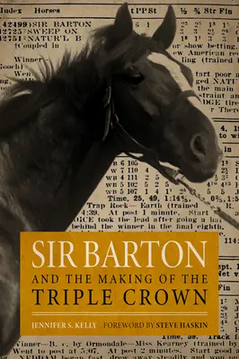 Sir Barton y la creación de la Triple Corona - Sir Barton and the Making of the Triple Crown