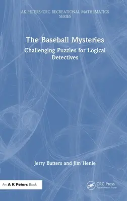 Los misterios del béisbol: Enigmas desafiantes para detectives lógicos - The Baseball Mysteries: Challenging Puzzles for Logical Detectives