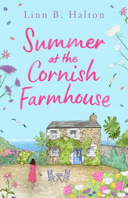 Verano en la granja de Cornualles - Summer at the Cornish Farmhouse