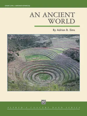 Un mundo antiguo: Partitura y particellas - An Ancient World: Conductor Score & Parts