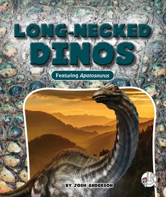 Dinos de cuello largo - Long-Necked Dinos