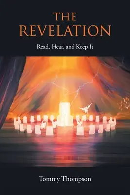 La Revelación: Leer, oír y guardar - The Revelation: Read, Hear, and Keep It