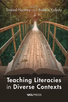 Enseñar a leer y escribir en contextos diversos - Teaching Literacies in Diverse Contexts