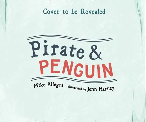 Pirata y pingüino - Pirate & Penguin
