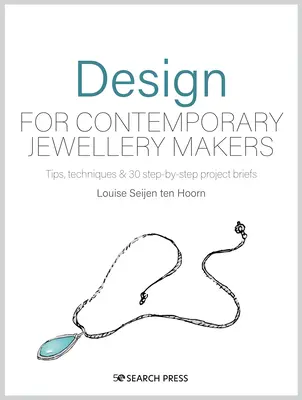 Diseño para Joyeros: Inspiración, Desarrollo y Creación - Design for Jewellery Makers: Inspiration, Development and Creation