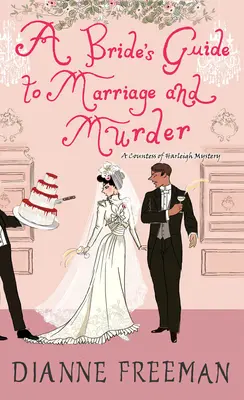 Guía de la novia para el matrimonio y el asesinato: Un brillante misterio histórico victoriano - A Bride's Guide to Marriage and Murder: A Brilliant Victorian Historical Mystery