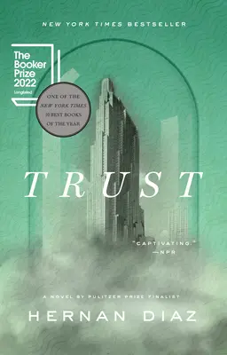 Trust (Ganadora del Premio Pulitzer) - Trust (Pulitzer Prize Winner)