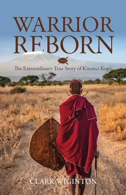 Guerrero renacido: La extraordinaria historia real de Kisemei Kupe - Warrior Reborn: The Extraordinary True Story of Kisemei Kupe