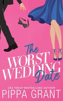La Peor Cita de Boda - The Worst Wedding Date