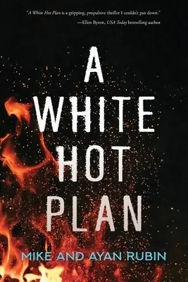 Un plan al rojo vivo - A White Hot Plan