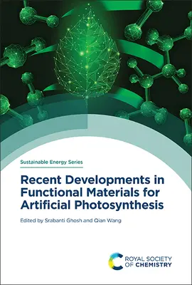 Desarrollos recientes en materiales funcionales para fotosíntesis artificial - Recent Developments in Functional Materials for Artificial Photosynthesis