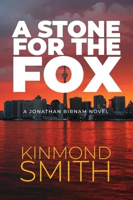 Una piedra para el zorro: Una novela de Jonathan Birnam - A Stone for the Fox: A Jonathan Birnam Novel