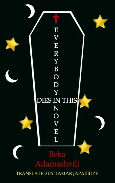 Todos mueren en esta novela - Everybody Dies in this Novel