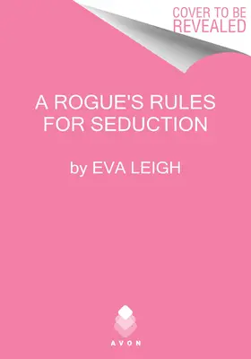 Reglas de seducción de un granuja - A Rogue's Rules for Seduction