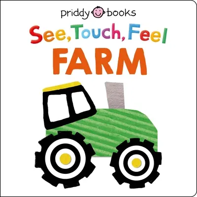 Ver Tocar Sentir: Granja - See Touch Feel: Farm