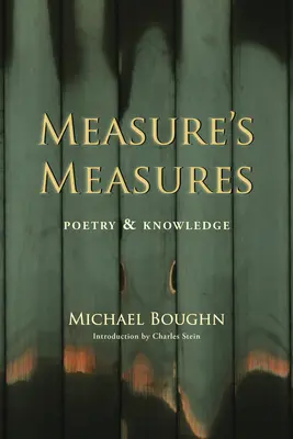 La medida de la medida: Poesía y conocimiento - Measure's Measure: Poetry & Knowledge