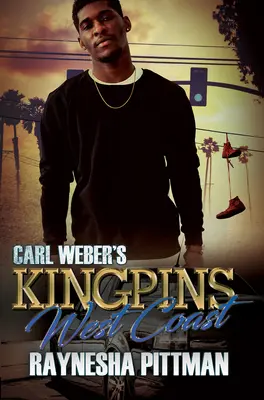 Carl Weber's Kingpins: Costa Oeste - Carl Weber's Kingpins: West Coast