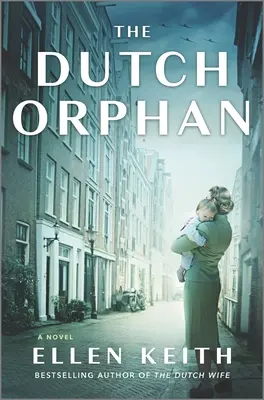 La huérfana holandesa - The Dutch Orphan