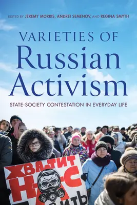 Variedades del activismo ruso: Contestación Estado-Sociedad en la vida cotidiana - Varieties of Russian Activism: State-Society Contestation in Everyday Life