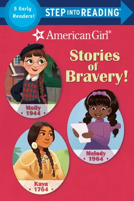 ¡Historias de valentía! (American Girl) - Stories of Bravery! (American Girl)