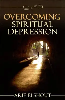 Superar la depresión espiritual - Overcoming Spiritual Depression