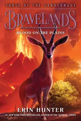 Bravelands: Curse of the Sandtongue #3: Sangre en las llanuras - Bravelands: Curse of the Sandtongue #3: Blood on the Plains