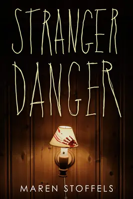 Un extraño peligro - Stranger Danger