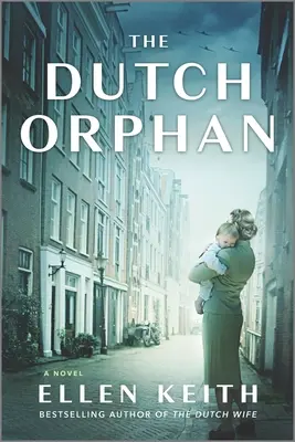 La huérfana holandesa - The Dutch Orphan