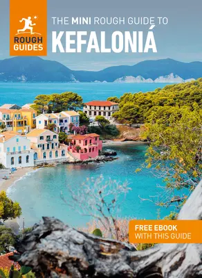 The Mini Rough Guide to Kefaloni (Guía de viaje con Ebook Gratis) - The Mini Rough Guide to Kefaloni (Travel Guide with Free Ebook)