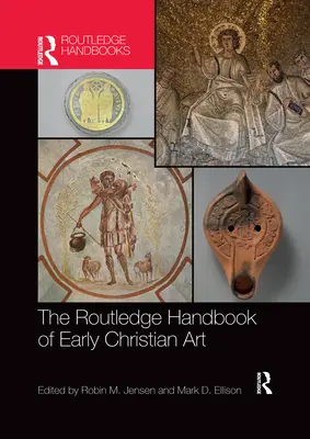 Manual Routledge de arte paleocristiano - The Routledge Handbook of Early Christian Art