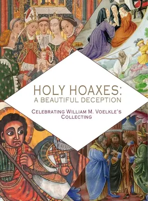 Holy Hoaxes: Un bello engaño - Holy Hoaxes: A Beautiful Deception