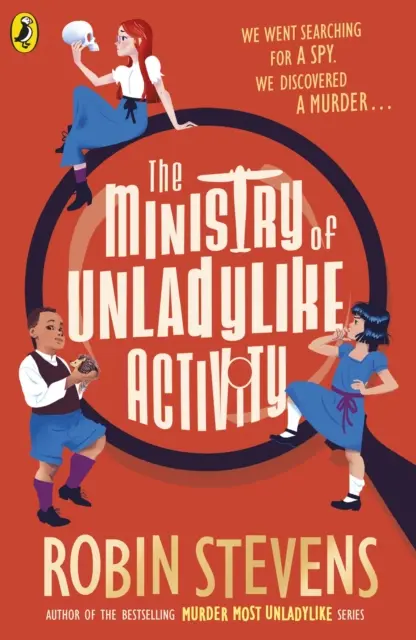 El ministerio de las actividades indecorosas - De la autora del bestseller EL ASESINATO MÁS INDECOROSO - Ministry of Unladylike Activity - From the bestselling author of MURDER MOST UNLADYLIKE