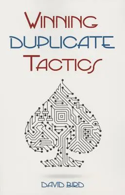 Tácticas Duplicadas Ganadoras - Winning Duplicate Tactics