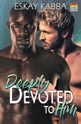 Profundamente Devoto a Él - Deeply Devoted To Him