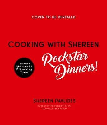 Cocinando con Shereen: ¡cenas de rockstar! - Cooking with Shereen--Rockstar Dinners!