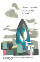 London Bone y otros relatos - London Bone and Other Stories