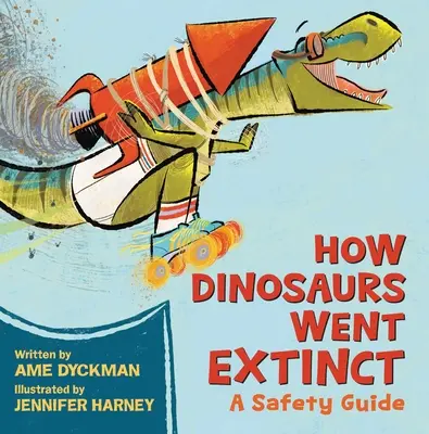 Cómo se extinguieron los dinosaurios: guía de seguridad - How Dinosaurs Went Extinct: A Safety Guide