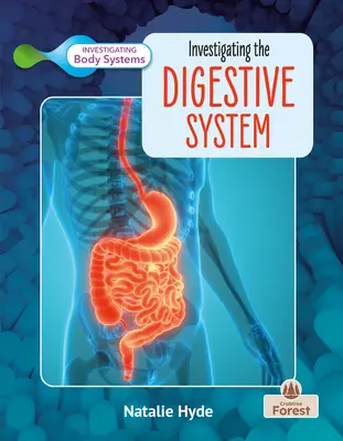 Investigar el aparato digestivo - Investigating the Digestive System