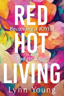 La vida al rojo vivo - Red Hot Living