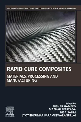 Composites de curado rápido: Materiales, procesamiento y fabricación - Rapid Cure Composites: Materials, Processing and Manufacturing