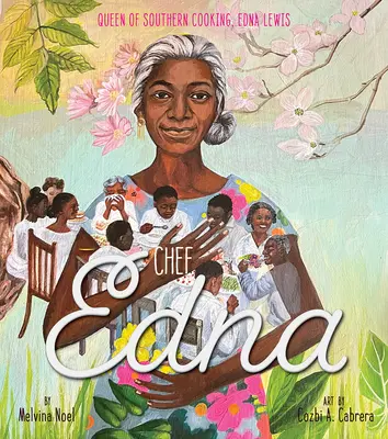 Chef Edna: La reina de la cocina sureña, Edna Lewis - Chef Edna: Queen of Southern Cooking, Edna Lewis