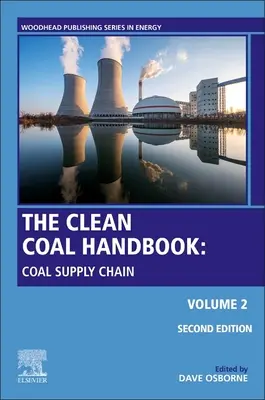 Manual del carbón: Volumen 2: Hacia una utilización más limpia del carbón - The Coal Handbook: Volume 2: Towards Cleaner Coal Utilization