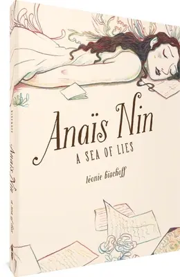 Anas Nin Un mar de mentiras - Anas Nin: A Sea of Lies