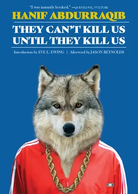 No pueden matarnos hasta que nos maten: Edición ampliada - They Can't Kill Us Until They Kill Us: Expanded Edition