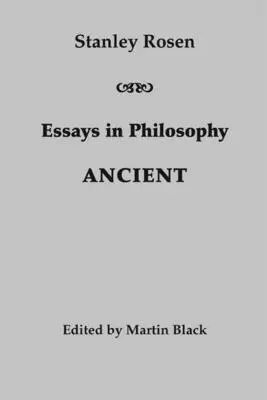 Ensayos de filosofía: Antigua - Essays in Philosophy: Ancient