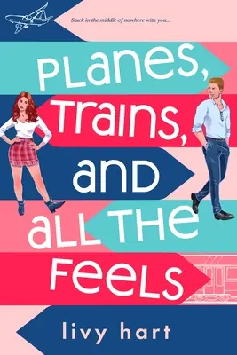 Aviones, trenes y todas las sensaciones - Planes, Trains, and All the Feels