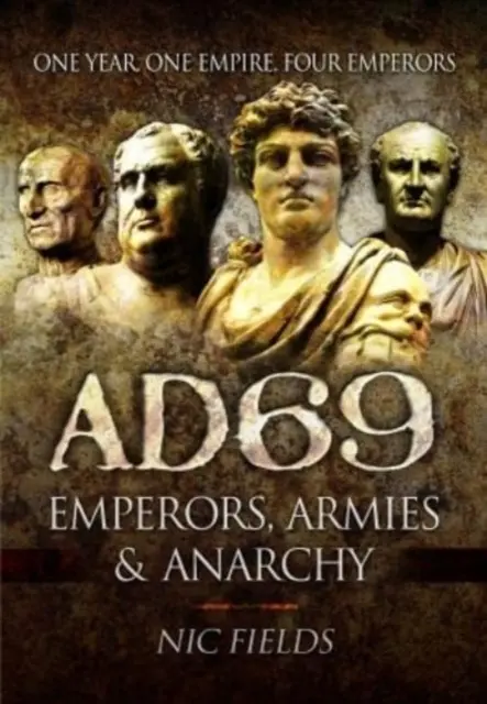 Ad69: Emperadores, ejércitos y anarquía - Ad69: Emperors, Armies and Anarchy