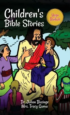 Cuentos bíblicos para niños: Yega Baibuli - Children's Bible Stories: Yega Baibuli