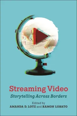 Streaming de vídeo: Contar historias sin fronteras - Streaming Video: Storytelling Across Borders