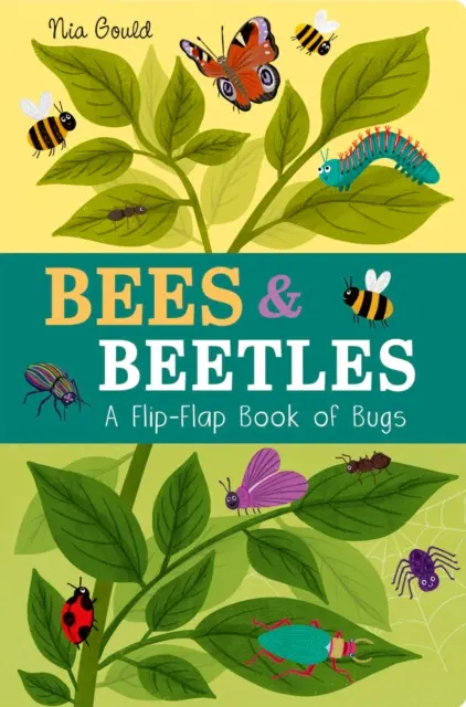 Abejas y escarabajos: Un libro de insectos - Bees & Beetles: A Flip-Flap Book of Bugs